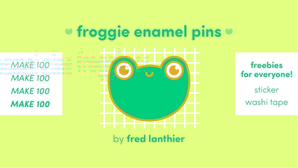 Kawaii Froggie Enamel Pin - Make 100 Frogs