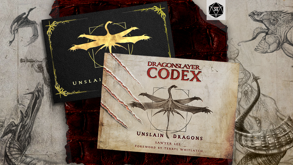 Dragonslayer Codex: Unslain Dragons