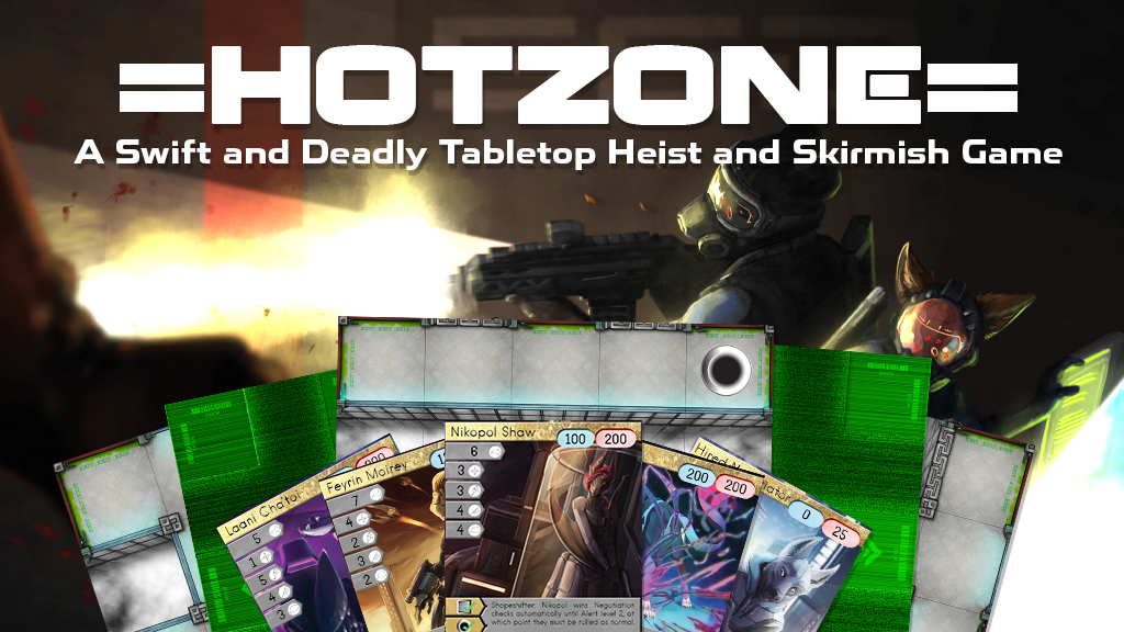 Hotzone, a heist skirmish board game