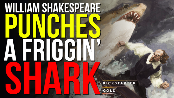 SHAKESPEARE PUNCHES A FRIGGIN' SHARK... and/or other stories