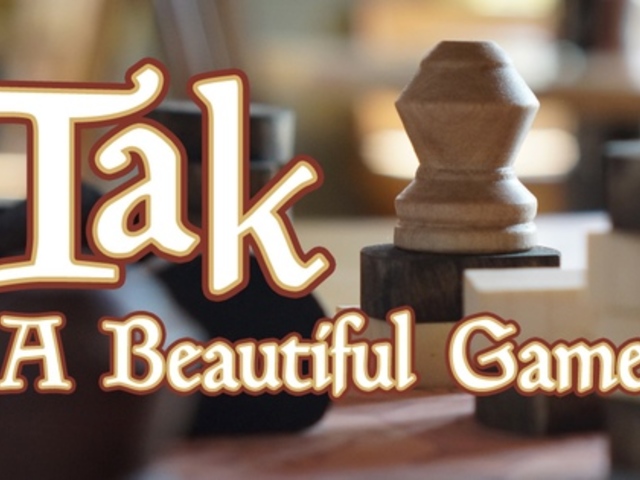 Tak: A Beautiful Game