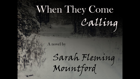 When They Come Calling, by Sarah Fleming Mountford