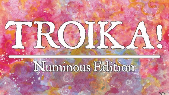 TROIKA! RPG: Numinous Edition