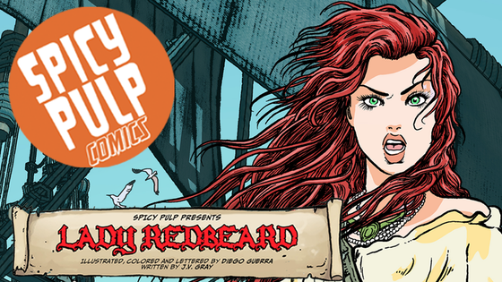 Spicy Pulp Comics #1: Featuring Lady Redbeard!