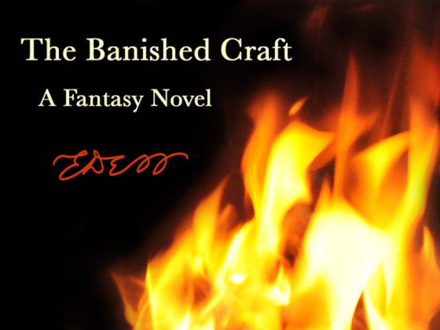 The Banished Craft: A Fantasy Tale of Dragons and Wizards