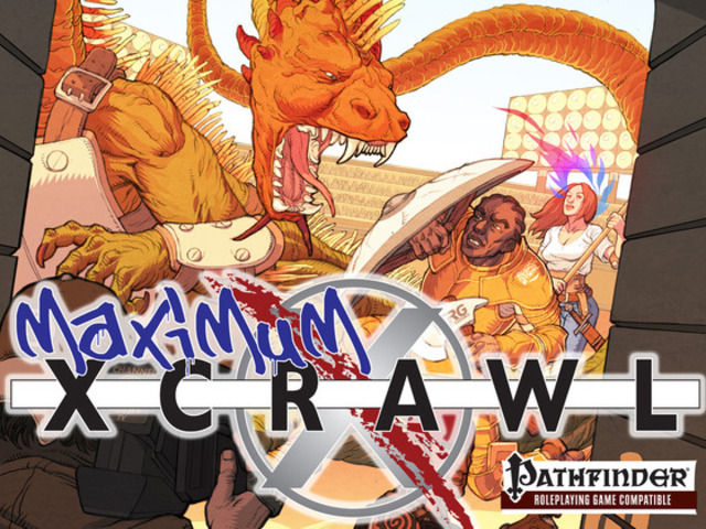 Maximum Xcrawl: Powered by Pathfinder